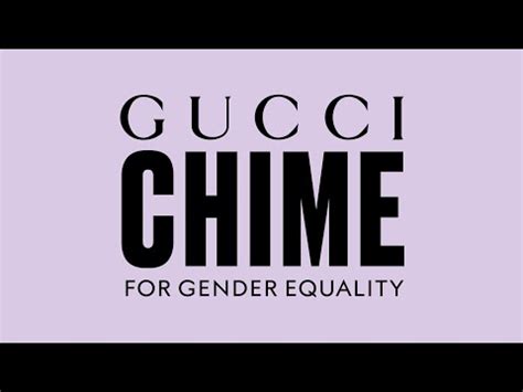 gucci how to advance gender equality|10 Years of Gucci Chime .